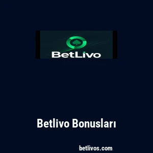 Betlivo Bonusları