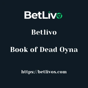 Betlivo Book of Dead Oyna