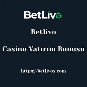 Betlivo Casino Yatırım Bonusu