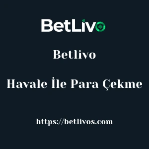Betlivo Havale İle Para Çekme