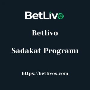 Betlivo Sadakat Programı