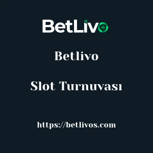 Betlivo Slot Turnuvası