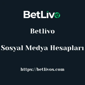 Betlivo Sosyal Medya Hesapları
