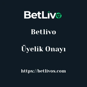 Betlivo Üyelik Onayı
