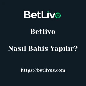 Betlivo'da Nasıl Bahis Yapılır?
